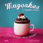 Mugcakes - Preview