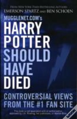 Capa do artigo Mugglenet.Com'S Harry Potter Should Have Died