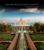 Mughal Architecture And Gardens - Preview