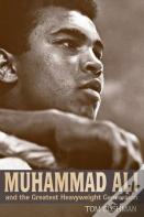 Muhammad Ali And The Greatest Heavyweight Generation