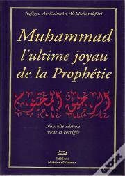 Muhammad L Ultime Joyau De La Prophetie Ou Le Nectar Cachete