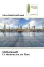 Muhammad Le Messager De Dieu - Preview