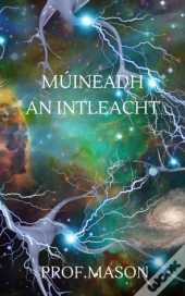Muineadh An Intleacht