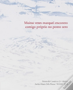 Capa do artigo Muitas Vezes Marquei Encontro Comigo Próprio no Ponto Zero