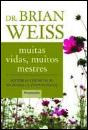 Muitas Vidas, Muitos Mestres - Preview