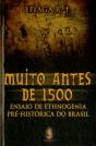 Muito Antes de 1500 - Preview