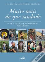 Muito Mais do que Saudade