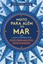 Muito para Além do Mar - Preview