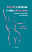 Mujer Deseada, Mujer Deseante