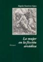 Mujer En La Ficcion Arcadica. - Preview