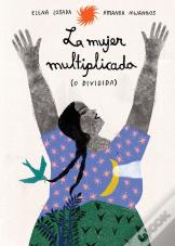 Mujer Multiplicada, La