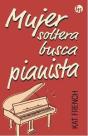 Mujer Soltera Busca Pianista - Preview