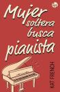 Mujer Soltera Busca Pianista - Preview