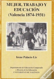 Capa do artigo Mujer, Trabajo Y Educación (Valencia 1874-1931)