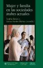 Mujer Y Familia En Las Sociedades Arabes Actuales - Preview