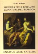 Mujeres De La Biblia En La Pintura Del Barroco