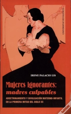 Capa do artigo Mujeres Ignorantes: Madres Culpables