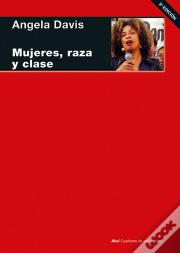 Mujeres, Raza Y Clase