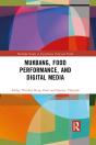 Mukbang, Food Performance, And Digital Media - Preview