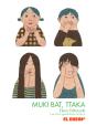Muki Bat, Ttaka - Preview