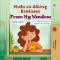 Mula Sa Aking Bintana From My Window - Preview