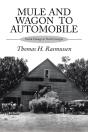 Mule And Wagon To Automobile - Preview