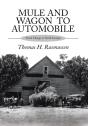 Mule And Wagon To Automobile - Preview