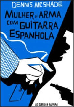 Capa do artigo Mulher e Arma com Guitarra Espanhola