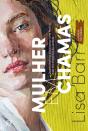 Mulher Em Chamas - Preview