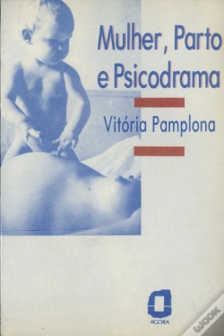 Capa do artigo Mulher, Parto E Psicodrama