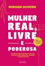 Mulher Real, Livre E Poderosa - Preview
