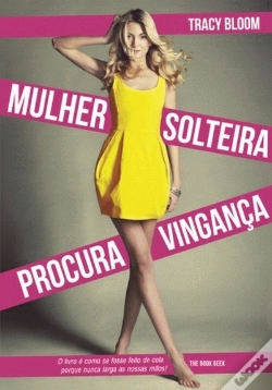Capa do artigo Mulher Solteira Procura Vingança