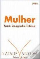Mulher - Uma Geografia Íntima