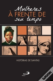 Mulheres À Frente Do Seu Tempo