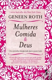 Mulheres, Comida & Deus