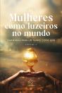 Mulheres Como Luzeiros No Mundo - Volume 2 - Preview