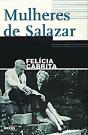 Mulheres de Salazar - Preview
