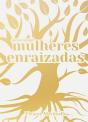 Mulheres Enraizadas - Preview