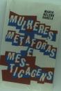 Mulheres, Metáforas e Mestiçagens - Preview