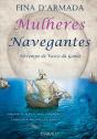 Mulheres Navegantes no Tempo de Vasco da Gama - Preview