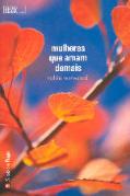 Mulheres que Amam Demais