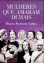 Mulheres que Amaram Demais - Preview