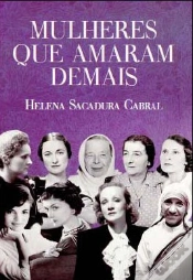 Capa do artigo Mulheres que Amaram Demais