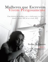 Mulheres que Escrevem Vivem Perigosamente