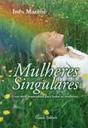 Mulheres Singulares - Preview