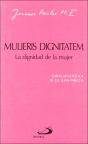 Mulieris Dignitatem. La Dignidad De La Mujer - Preview