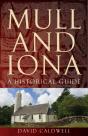 Mull And Iona: A Historical Guide - Preview