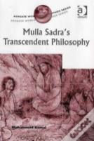 Mulla Sadra'S Transcendent Philosophy