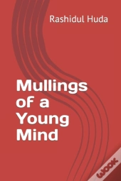 Mullings Of A Young Mind