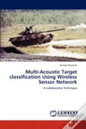 Multi-Acoustic Target Classification Usi